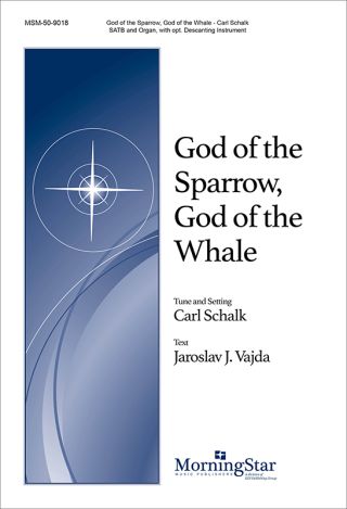 God of the Sparrow, God of the Whale