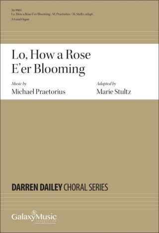 Lo, How a Rose E'er Blooming