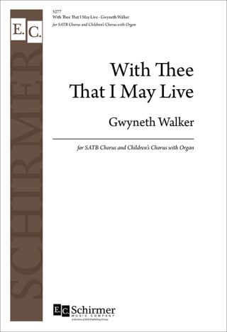 With Thee That I May Live