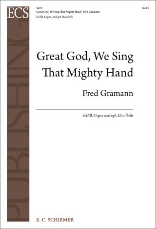 Great God, We Sing That Mighty Hand (Choral Score)