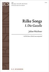 Rilke Songs: 1. Die Gazelle