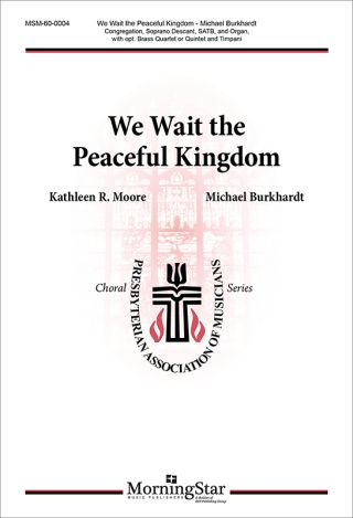 We Wait the Peaceful Kingdom