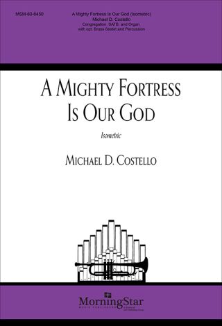 A Mighty Fortress is Our God (Isometric)