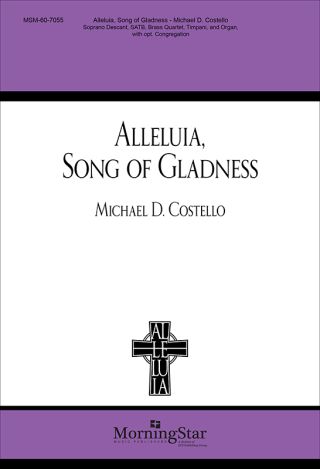 Alleluia, Song of Gladness
