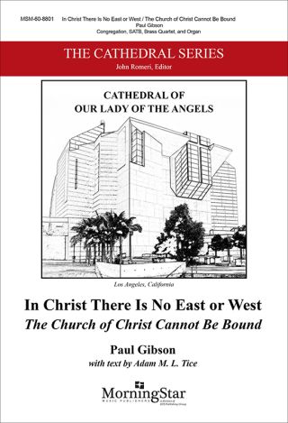 In Christ There Is No East or West: The Church of Christ Cannot Be Bound