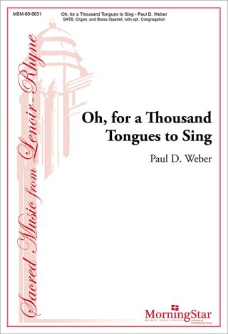 Oh, for a Thousand Tongues to Sing
