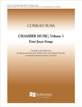 Chamber Music, Volume 3: Four Joyce Songs: Serenade in One Movement