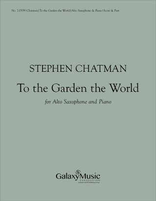 To the Garden the World