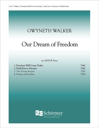 Our Dream of Freedom: 1. Freedom Will Not Come Today & 2. Hold Fast to Dreams
