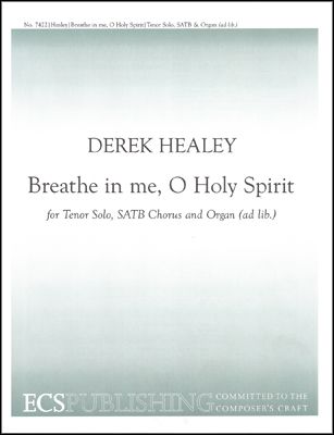 Breathe in Me, O Holy Spirit