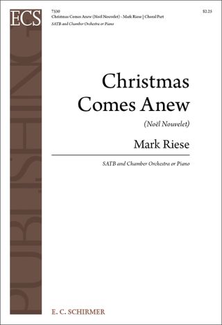 Christmas Comes Anew (Noel Nouvelet) (Choral part)