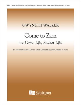 Come Life, Shaker Life! 7. Come to Zion