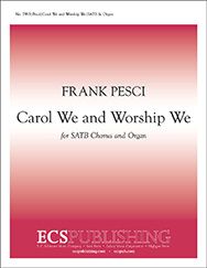 Carol We and Worship We
