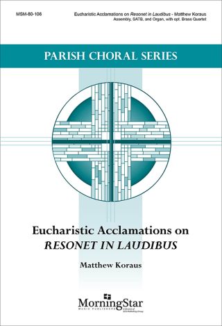 Eucharistic Acclamations on Resonet in Laudibus