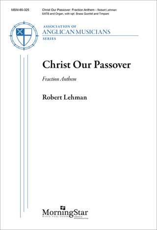 Christ Our Passover: Fraction Anthem
