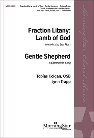 Fraction Litany: Lamb of God / Gentle Shepherd