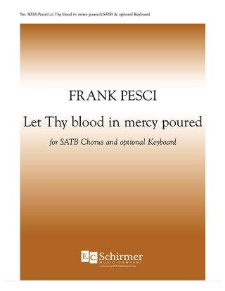 Let Thy blood in mercy poured