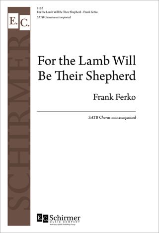 For the Lamb Will Be Their Shepherd