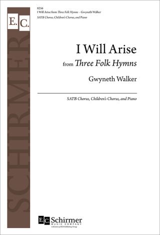 I Will Arise from Three Folk Hymns