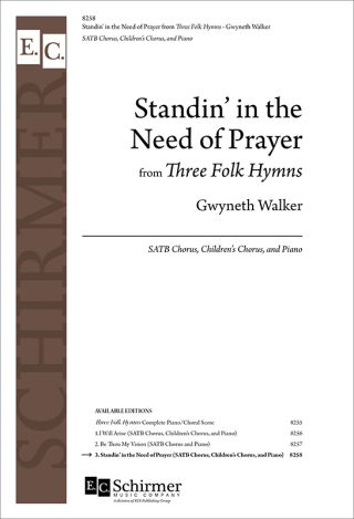 Standin' in the Need of Prayer from Three Folk Hymns