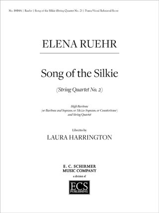 Song of the Silkie: (String Quartet No. 2)