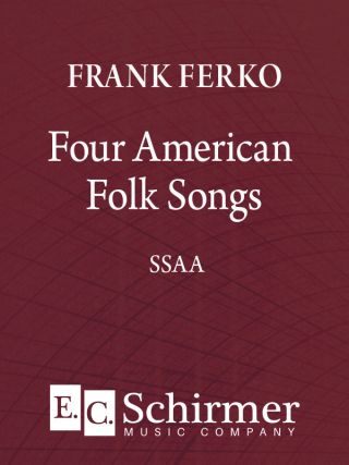 Four American Folk Songs