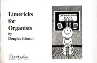 Limericks for Organists