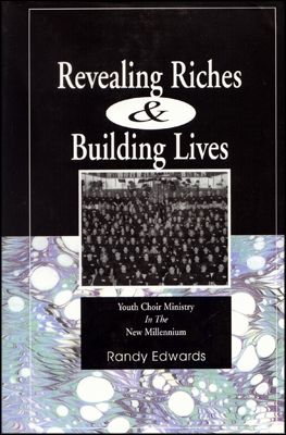 Revealing Riches & Building Lives