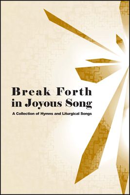 Break Forth in Joyous Song