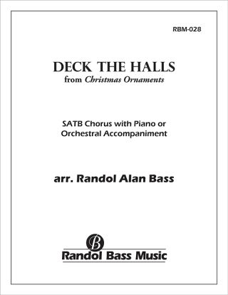 Christmas Ornaments: 1. Deck the Halls  (Choral Score)