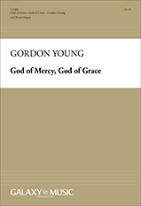 God Of Mercy, God Of Grace : SATB : Gordon Young : Gordon Young : Sheet Music : 1.2183