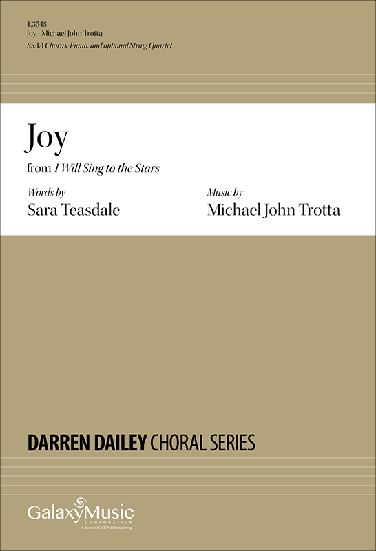 Joy from I Will Sing to the Stars : SSAA : Michael John Trotta : 1.3548