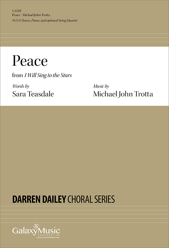 Peace from I Will Sing to the Stars : SSAA : Michael John Trotta : 1.3549