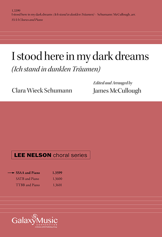 I stood here in my dark dreams: (Ich stand in dunklen Traumen) : SSAA : James McCullough : Sheet Music : 1.3599