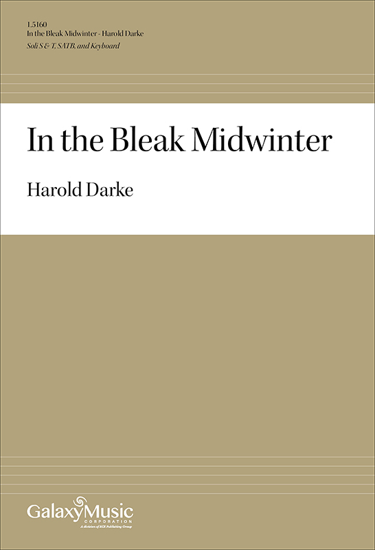 In the Bleak Midwinter : SATB : Harold Darke : Harold Darke : Sheet Music : 1.5160