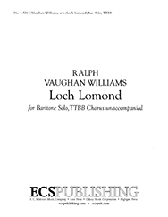 Loch Lomond : TTBB : Ralph Vaughan Williams : Ralph Vaughan Williams : Sheet Music : 1.5215
