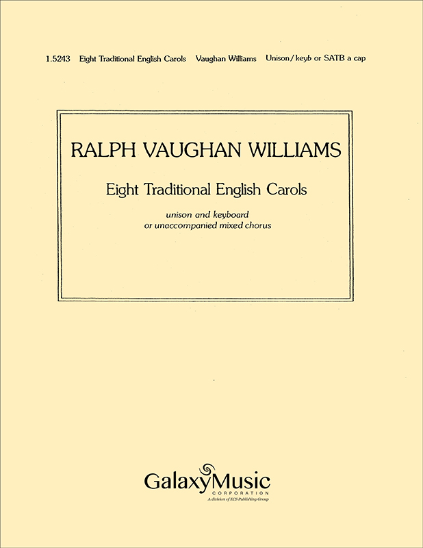 Eight Traditional English Carols : Unison : Ralph Vaughan Williams : Sheet Music : 1.5243