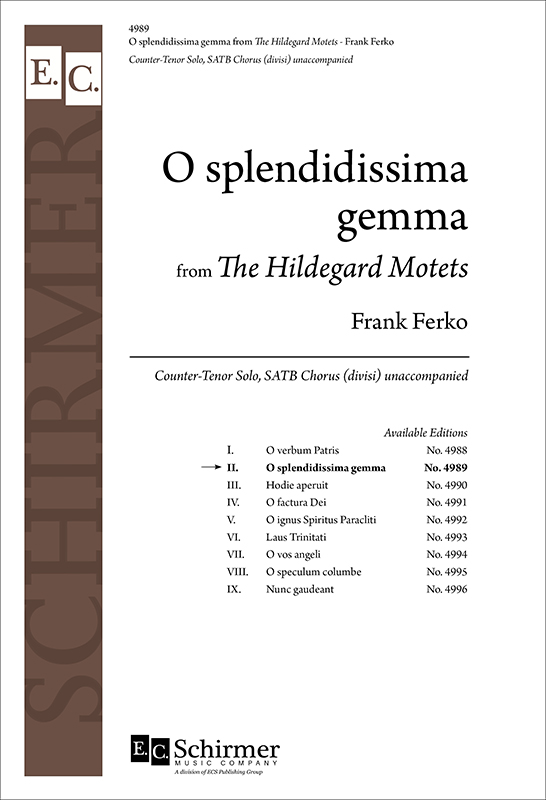 The Hildegard Motets: 2. O splendidissima gemma : SATB divisi : Frank Ferko : Sheet Music : 4989