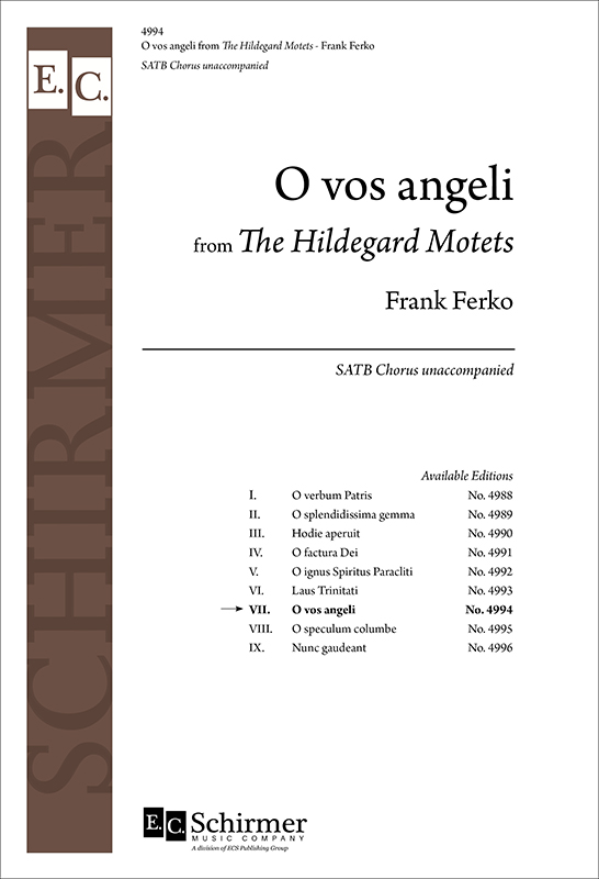The Hildegard Motets: 7. O vos angeli : SATB : Frank Ferko : Hildegard von Bingen : Sheet Music : 4994