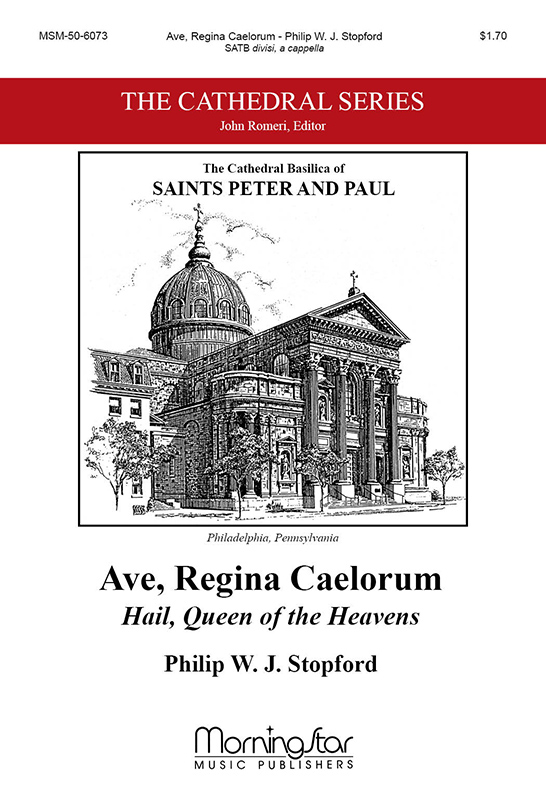 Ave, Regina Caelorum/ Hail, Queen of the Heavens : SATB divisi : Philip Stopford : Sheet Music : 50-6073