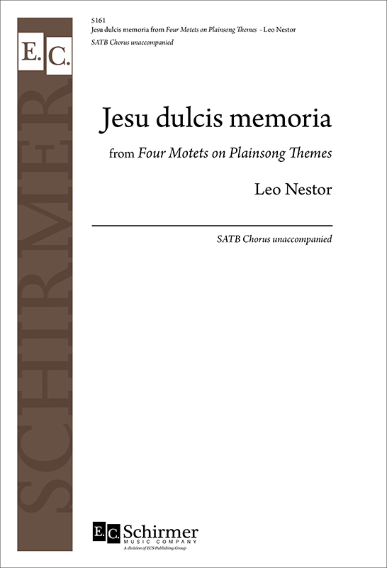 Four Motets on Plainsong Themes: 3. Jesu dulcis memoria : SATB : Leo Nestor : Leo Nestor : Sheet Music : 5161