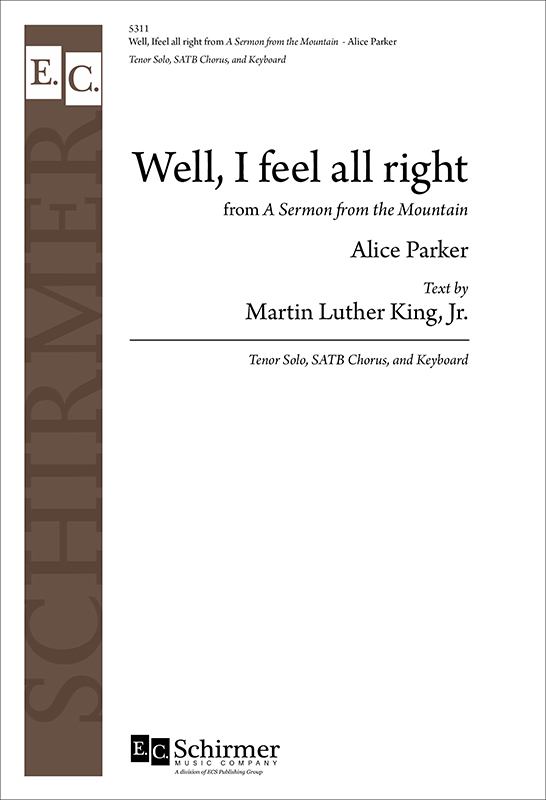 Sermon from the Mountain: Well, I Feel All Right : SATB : Alice Parker : Alice Parker : 5311
