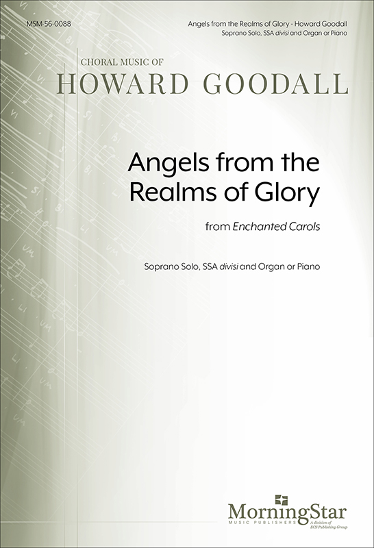 Angels from the Realms of Glory from Enchanted Carols : SSAA divisi : Howard Goodall : Sheet Music : 56-0088