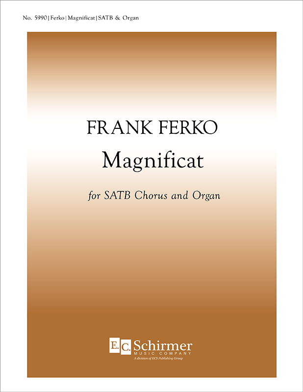 Magnificat : SATB : Frank Ferko : Sheet Music : 5990
