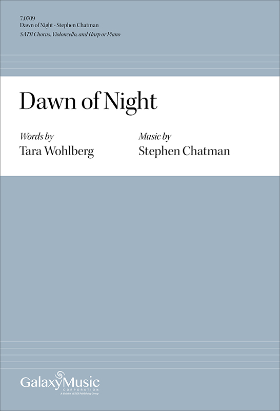 Dawn of Night (Full/Choral Score) : SATB : Stephen Chatman : Sheet Music : 7.0709