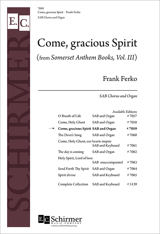 Come, Gracious Spirit : SAB : Frank Ferko : Sheet Music : 7059
