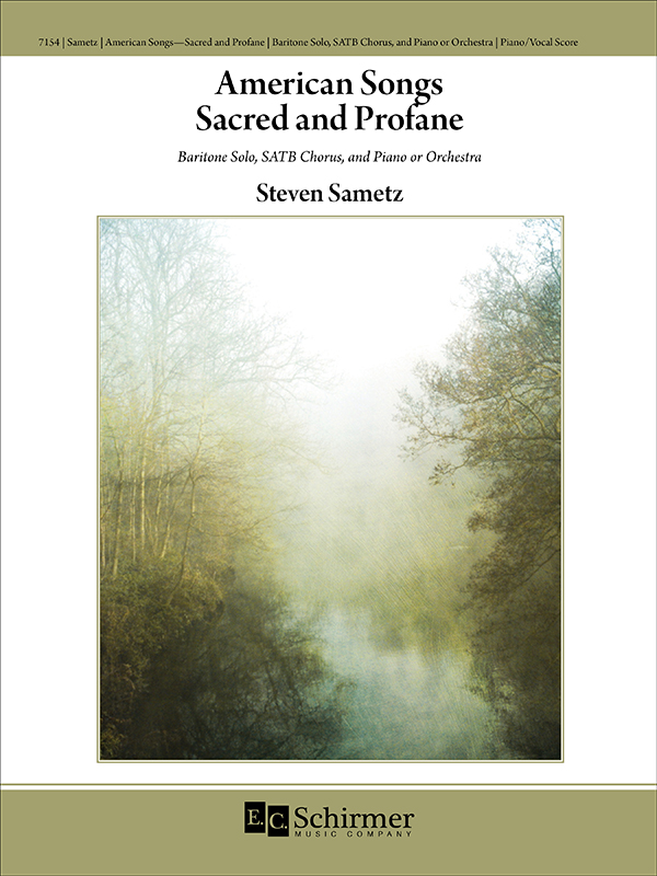 Steven Sametz : American Songs: Sacred and Profane : Solo : Songbook : 600313471544 : 7154