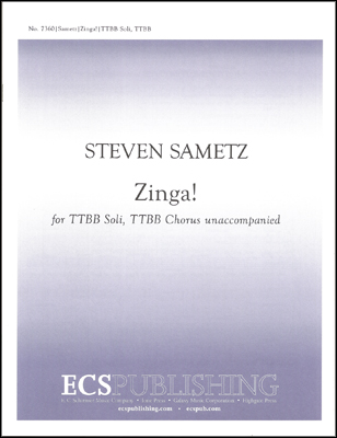 Zinga! : TTBB : Steven Sametz : 7360
