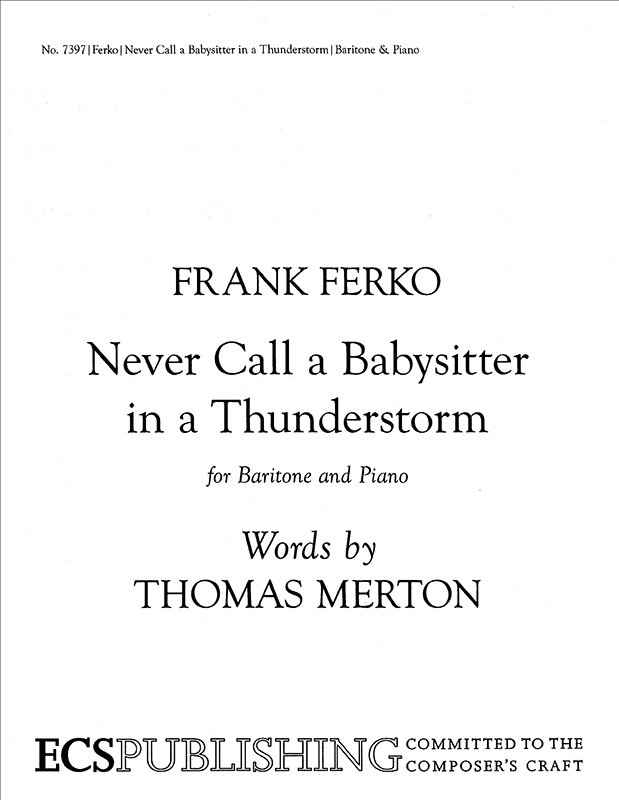 Frank Ferko : Never call a babysitter in a thunderstorm : Solo : Songbook : 600313473975 : 7397