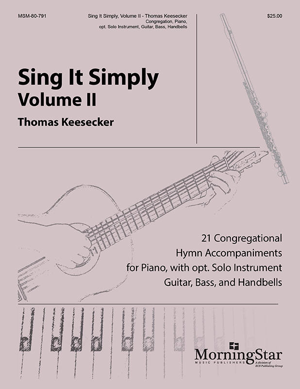 Thomas Keesecker : Sing It Simply, Volume II : Solo : Songbook : 688670807916 : 80-791